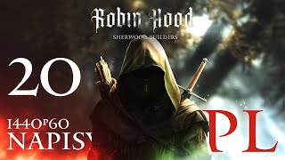 Nottingham należy do nas (FINAŁ) #20 - Robin Hood Sherwood Builders Gameplay PL