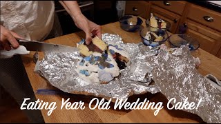 Eating Year Old Wedding Cake!