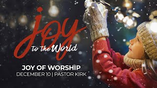 Joy To The World - Joy of Worship