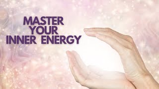 Harness Your Energy Field