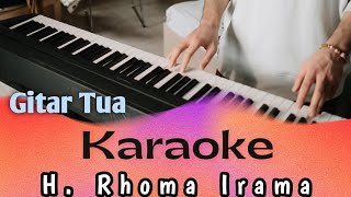 RHOMA IRAMA GITAR TUA KARAOKE