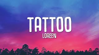 Tattoo - LOREEN