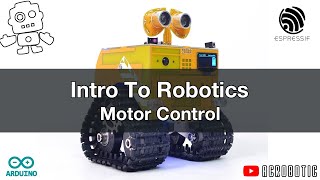 ESP8266 and Arduino Robotics: Motor Control | WHEEL-E Robot