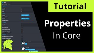 Core Games Editor Tutorial - Learning Properties (Step-by-Step)