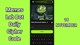 Memes Lab Bot Daily Cipher Code 18 November| Memes Lab Cipher Code| Memelab Daily Cipher | Memelab