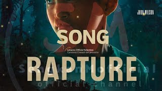 Full Rapture Film/Song/Details of Rapture Film made by Sengkan M Sangma