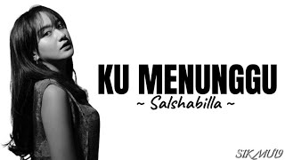 KU MENUNGGU ~ ROSSA ~ (Cover by) ~ SALSHABILLA | lirik lagu