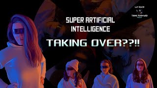 Super Artificial Intelligence: What The Future?!