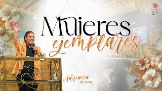 🌹 180424 | Mujeres Ejemplares | Adriana de León desde Cristo Vive Parras | Mujeres