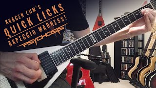 Quick Licks - Arpeggio Madness (Psychosis - Broken Man) - Kragen Lum