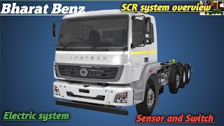 Bharat Benz #Scr system overview,Bs 4 and Bs 6#all sensor and switch location full details.