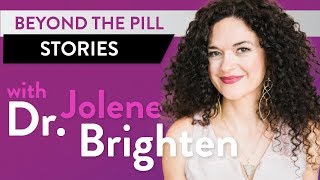 Birth Control and Mood Swings - Dr. Jolene Brighten with Maddy Karlsson