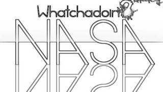 NASA - Whatchadoin (Dj Alvaro Mix)