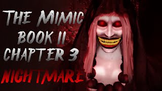 Roblox - The Mimic Book 2 Chapter 3 Nightmare Carrying [Live Stream]