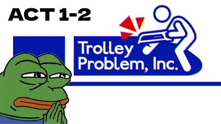 Clipperino plays: Trolley Problem, Inc (Act 1-2)