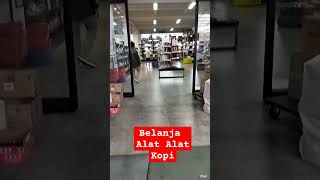 Belanja Alat-Alat Kedai Kopi