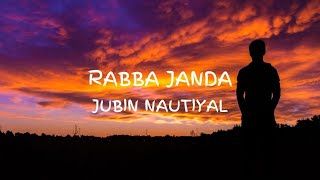 Rabba Janda (Lyrics) | jubin Nautiyal | mission Majnu | Sidharth Malhotra & rashmika Mansanna