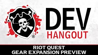 Developer Hangout - Riot Quest Gear Expansion Preview