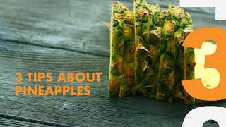 3 TIPS about PINEAPPLE | Cooking for Baby & Me