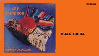 Hoja Caida - Los Cachiros - (FD)