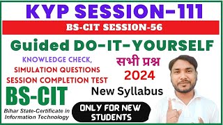 GUIDED DO-IT-YOURSELF SESSION 111 |  BS-CIT SESSION 56 [HINDI]