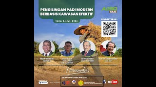 Agrotime #05: Penggilingan Padi Modern Berbasis Kawasan Efektif