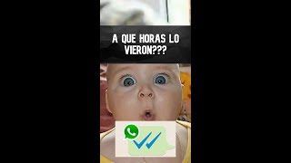 ✔️✔️A Que Horas Leyeron tu mensaje de Whatsapp? #shorts