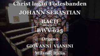 Christ lag in Todesbanden - J. S. Bach, Giovanni Vianini, Milano, It.