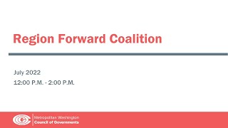 July 2022 Region Forward Coalition