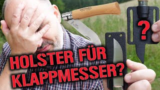 Holster für Opinel als feststehendes Messer?!