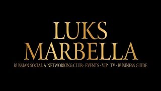 Video Presentation And Advertising Of City Marbella - Supported And Sponsored By © Luks Marbella ™