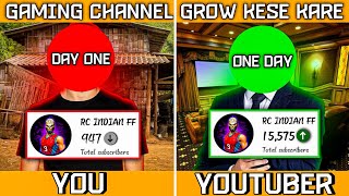 HOW TO GROW YOUR GAMING YOUTUBE CHANNEL | HOW TO INCREASE SUBSCRIBER 🤔 SUBSCRIBER KESE BANAEN 2024