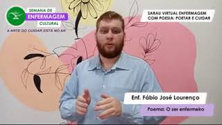 Sarau Enfermagem com Poesia | Poema O Ser Enfermeiro | Enf. Fábio José Lourenço