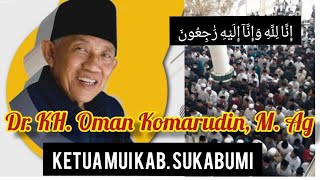 Detik- Detik Kedatangan Jenazah Ketua MUI Kab. Sukabumi || Dr. KH. Oman Komarudin, M. Ag