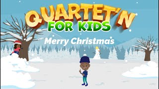 Quartet'n For Kids - Merry Christmas