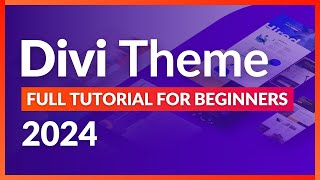 Divi Tutorial For Beginners 2024