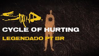 Staind - Cycle Of Hurting (Legendado em PT-BR)