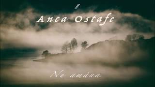 Anca Ostafe - Nu amâna // Official Lyric Video