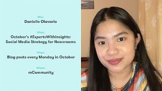 October's #ExpertsWithInsights: Social Media Strategy for Newsrooms with Danielle Olavario