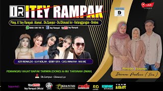 🔴LIVE STREAMING ITEY RAMPAK season 2 , DUKUH CAMPUR 9 AGUSTUS 2024