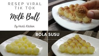 Resep Milk Ball Tik Tok || Makanan viral || Bola Susu cuma 3 bahan!!