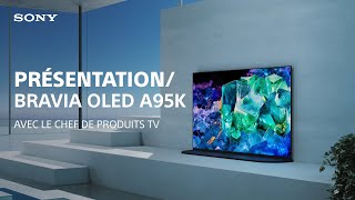 Présentation du TV Sony BRAVIA XR A95K