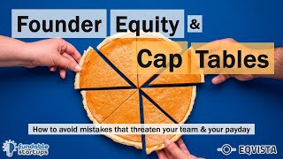 Founder Equity & Cap Table Best Practices | Fundable Startups