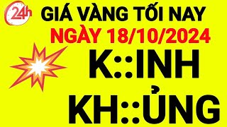 Giá vàng hôm nay ngày 18/10/2024-giá vàng 9999 hôm nay-giá vàng 9999-giá vàng-9999-24k-sjc-18k-10k