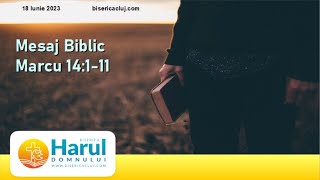 Marcu 14:1-11 -- Biserica Harul Domnului