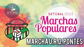 Marcha das Pontes - Marchas de Setúbal 2023 (1° classificada)