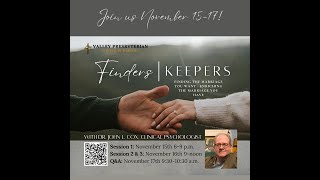 John Cox Invites You to our Finders | Keepers marriage conference on November 15th and 16th, 2024