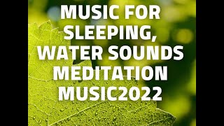 موسيقى بيانو مريحة Relaxing piano music • Music for sleeping, water sounds meditation music2022