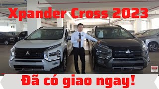 Xpander Cross 2023 đã nhập về Đại Lý - Cập nhật cuối cùng và..?