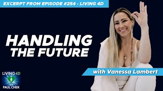 Handling The Future with Vanessa Lambert